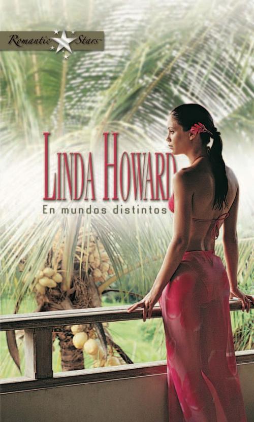 Cover of the book En mundos distintos by Linda Howard, Harlequin, una división de HarperCollins Ibérica, S.A.