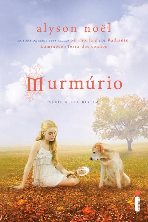 Cover of the book Murmúrio by Alyson Noël, Intrínseca