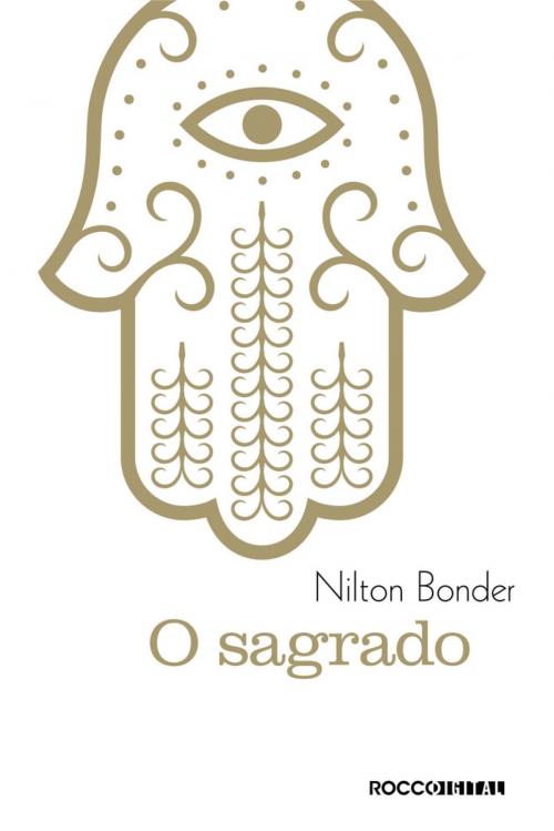 Cover of the book O sagrado by Nilton Bonder, Rocco Digital