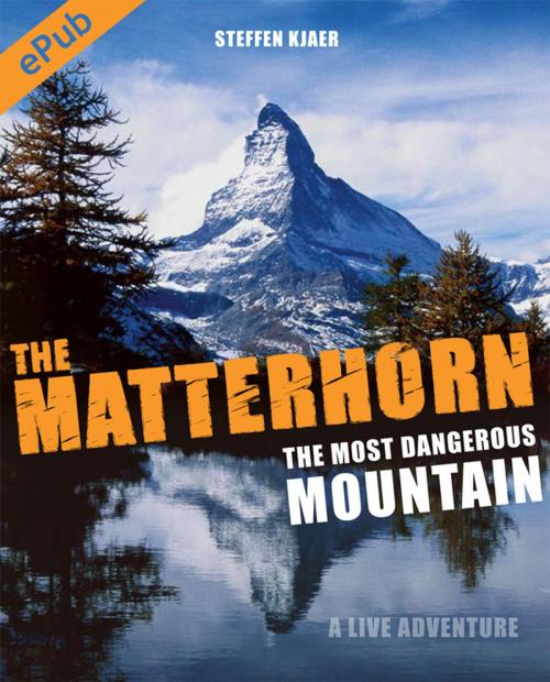 Cover of the book The Matterhorn by Steffen Kjaer, Alpine Avenue Books