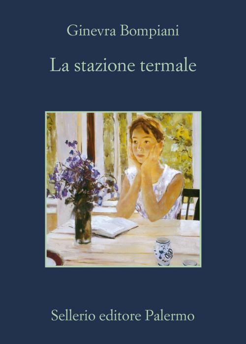 Cover of the book La stazione termale by Ginevra Bompiani, Sellerio Editore