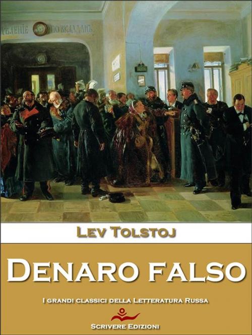 Cover of the book Denaro falso by Lev Tolstoj, Scrivere