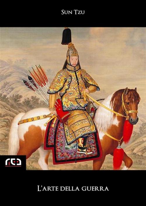 Cover of the book L'Arte della Guerra by Sun Tzu, REA Multimedia