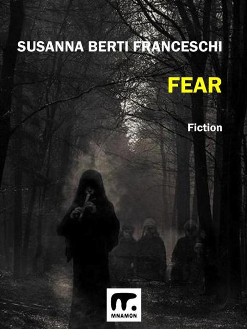 Cover of the book Fear by Susanna berti Franceschi, Mnamon