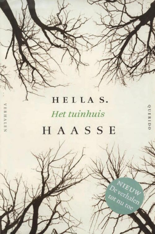 Cover of the book Het tuinhuis by Hella S. Haasse, Singel Uitgeverijen
