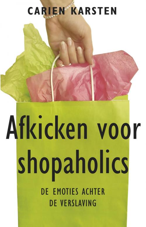 Cover of the book Afkicken voor shopaholics by Carien Karsten, VBK Media