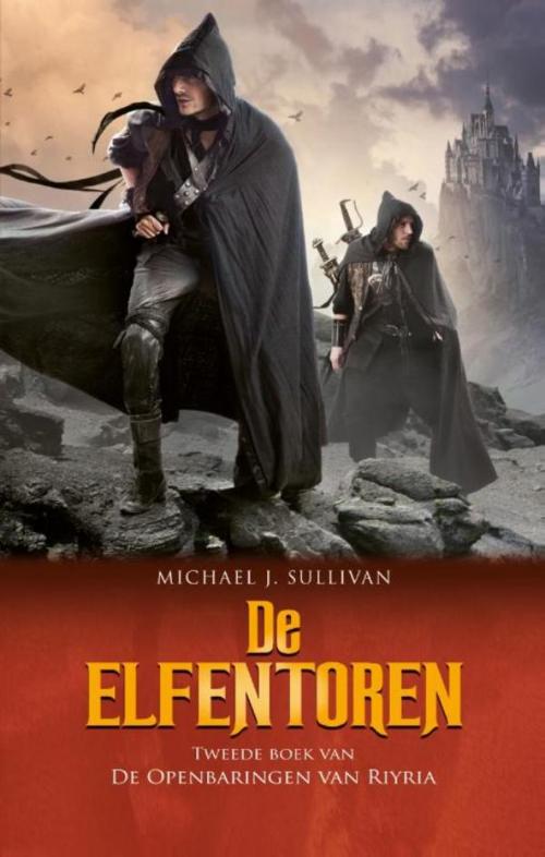 Cover of the book De elfentoren by Michael J. Sullivan, Luitingh-Sijthoff B.V., Uitgeverij
