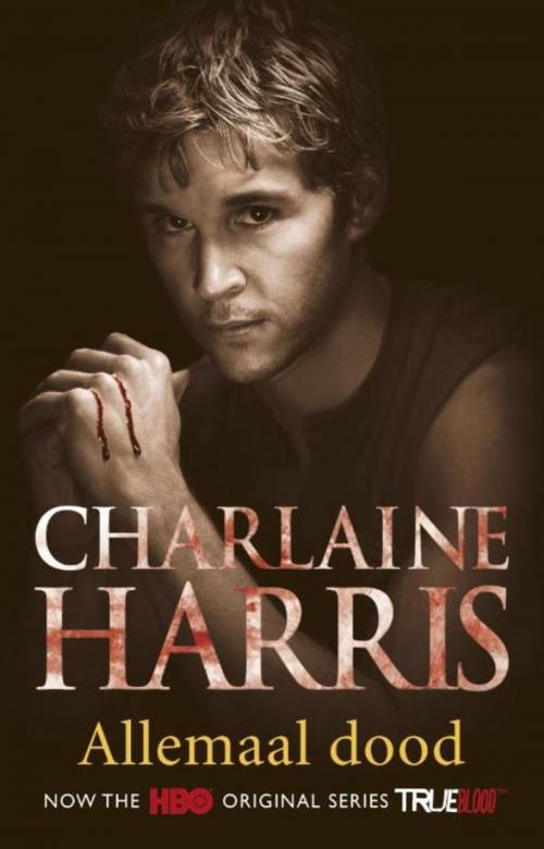 Cover of the book Allemaal dood by Charlaine Harris, Luitingh-Sijthoff B.V., Uitgeverij
