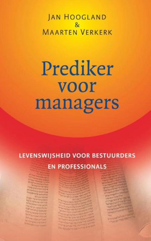 Cover of the book Prediker voor managers by Jan Hoogland, Maarten Verkerk, VBK Media