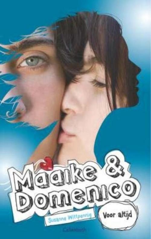 Cover of the book Maaike en Domenico deel 6 Voor altijd (nieuw omslag) by Susanne Wittpennig, VBK Media