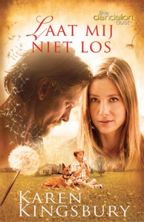 Cover of the book Laat mij niet los by Karen Kingsbury, VBK Media