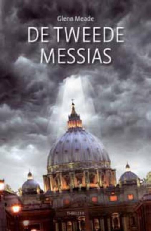 Cover of the book De tweede messias by Glenn Meade, VBK Media