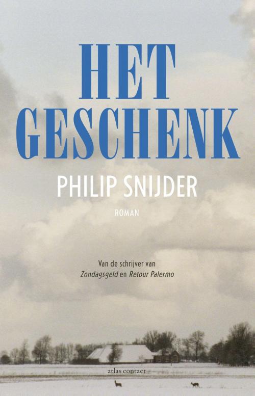 Cover of the book Het geschenk by Philip Snijder, Atlas Contact, Uitgeverij