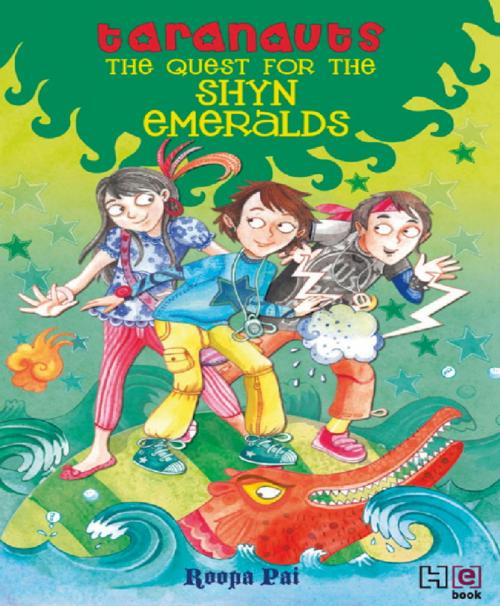 Cover of the book The Quest for the Shyn Emeralds by Roopa Pai, Hachette India