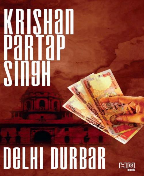 Cover of the book Delhi Durbar by Krishan Singh, Hachette India