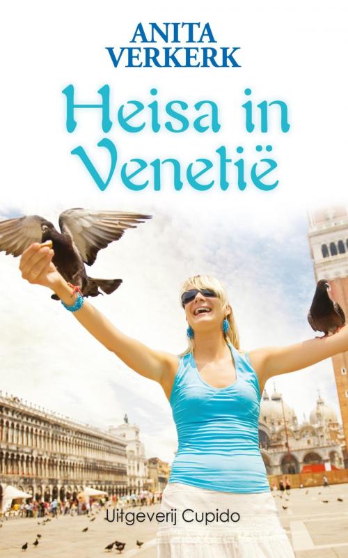 Cover of the book Heisa in Venetië by Anita Verkerk, Cupido, Uitgeverij
