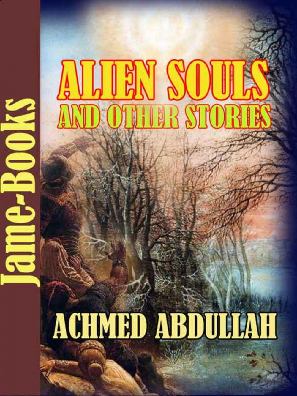 Big bigCover of Alien Souls and Other Stories