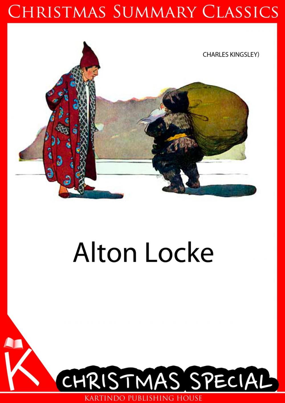 Big bigCover of Alton Locke [Christmas Summary Classics]