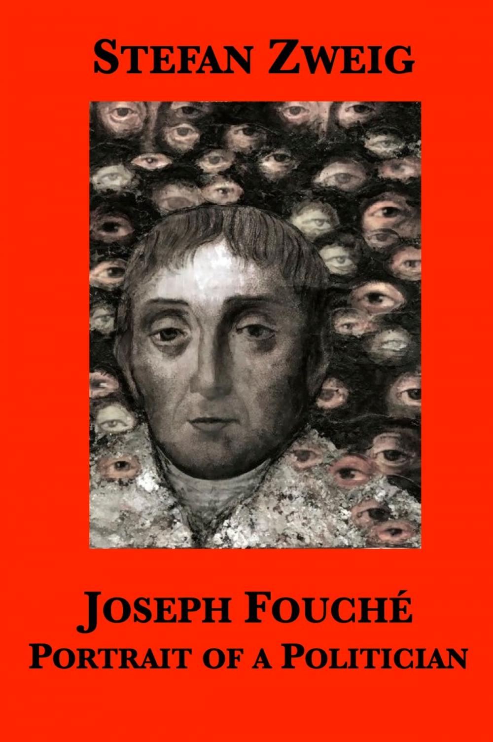Big bigCover of Joseph Fouché: Portrait of a Politician