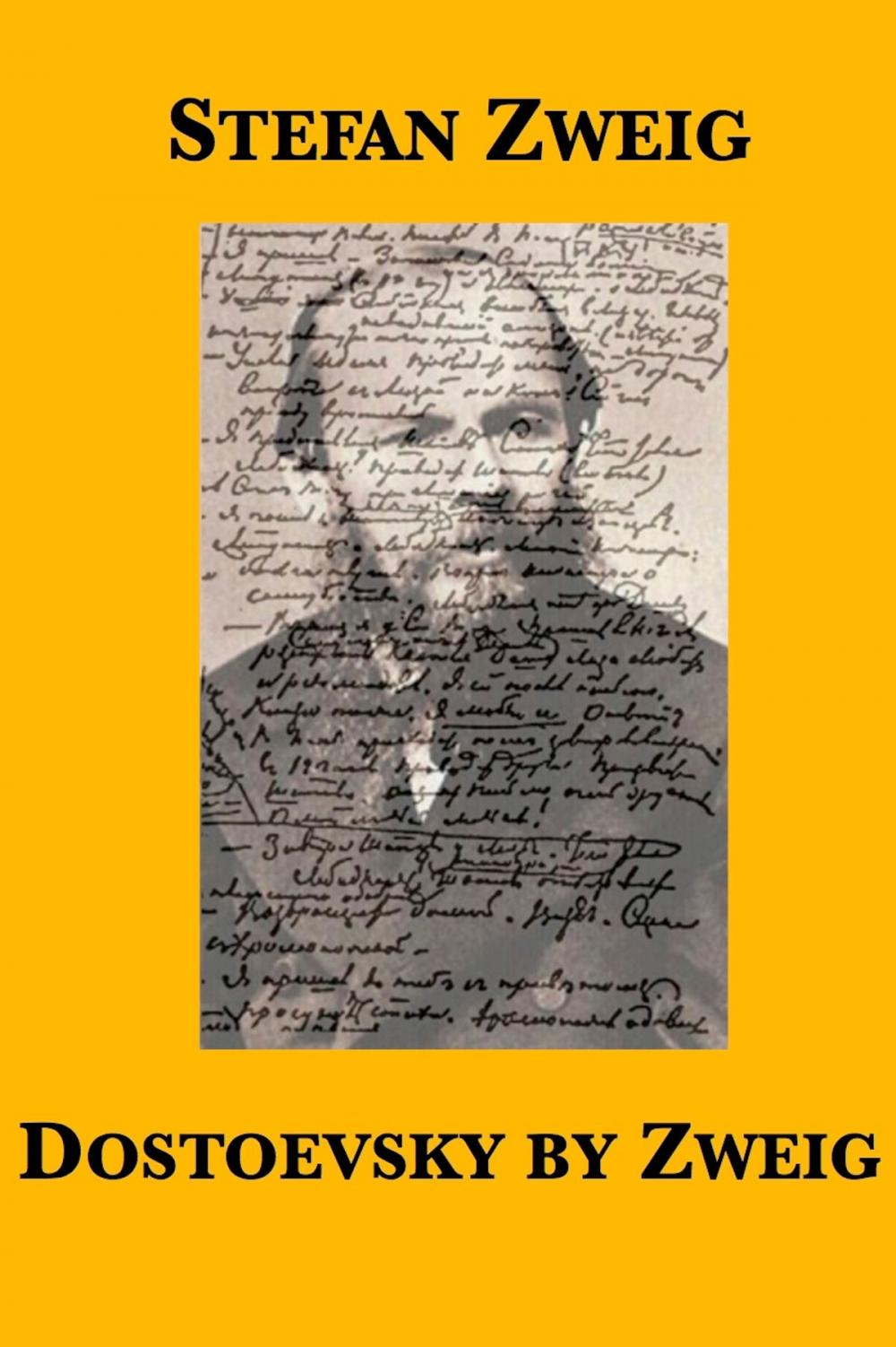 Big bigCover of Dostoevsky by Zweig
