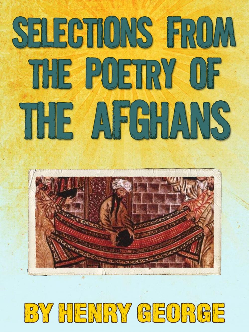 Big bigCover of Selections from the Poetry of the Afghans