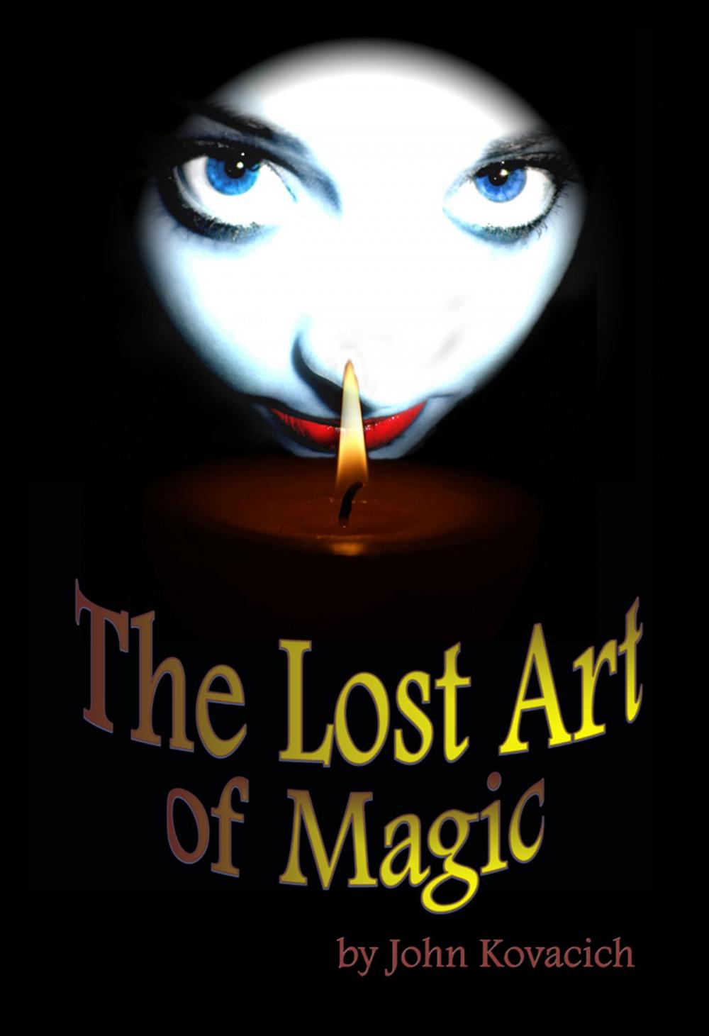 Big bigCover of The Lost Art of Magic