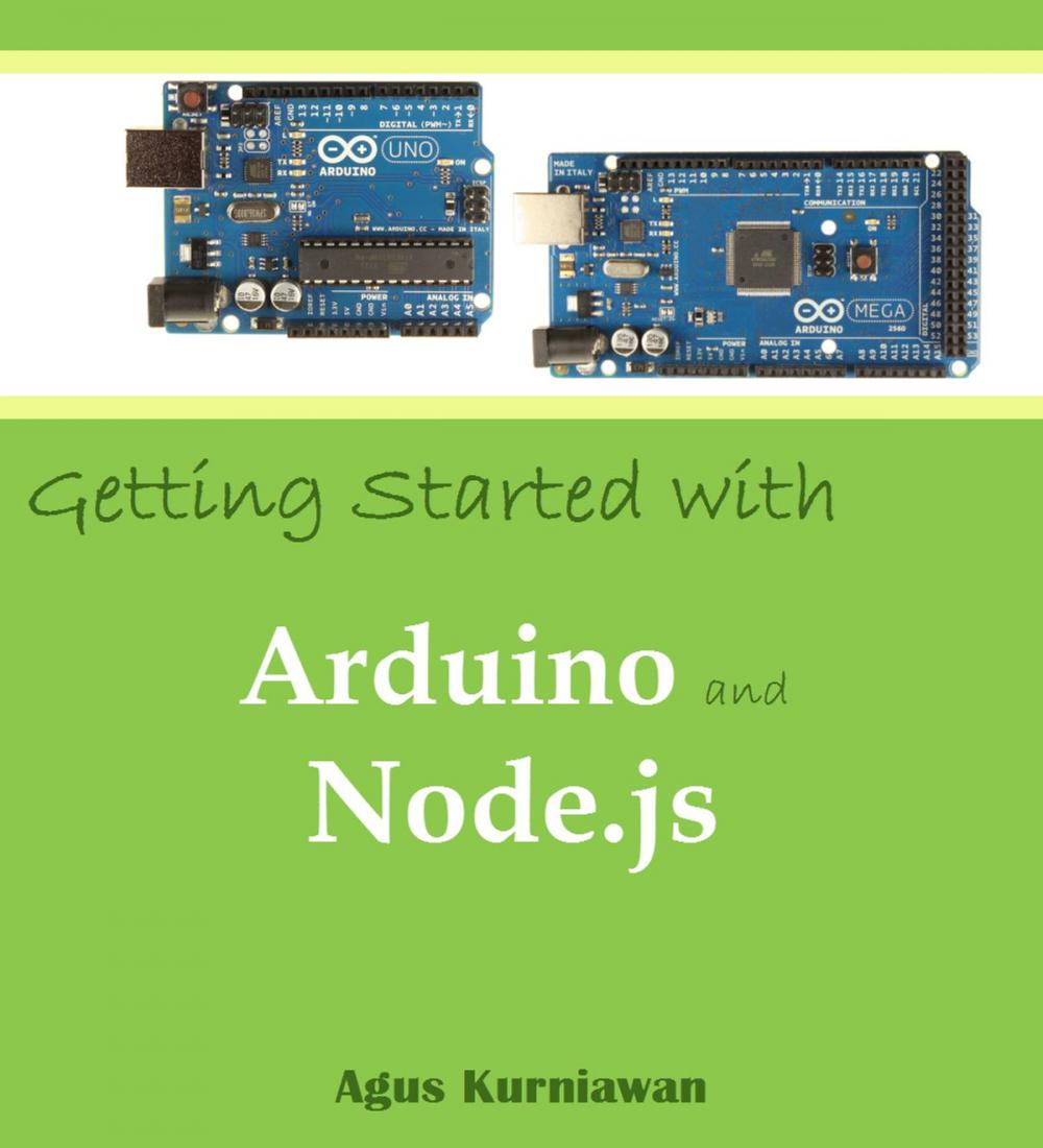 Big bigCover of Getting Started with Arduino and Node.js