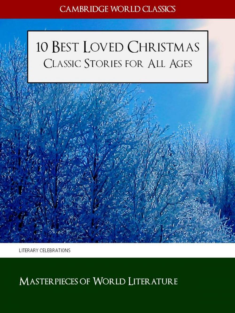 Big bigCover of 10 Best Loved Christmas Classic Stories for All Ages