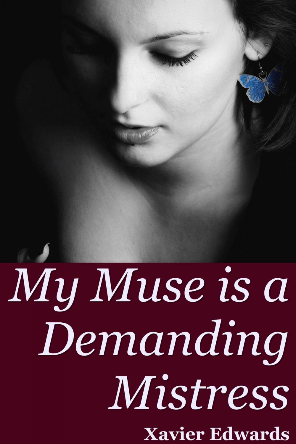 Big bigCover of My Muse is a Demanding Mistress