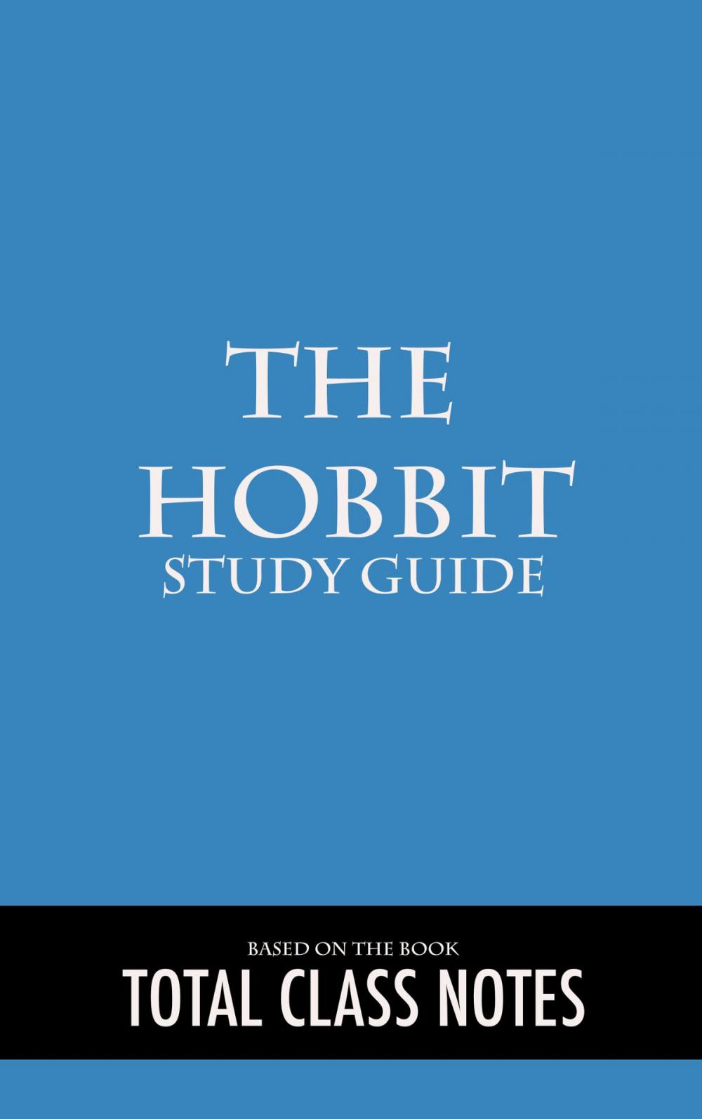 Big bigCover of The Hobbit: Study Guide