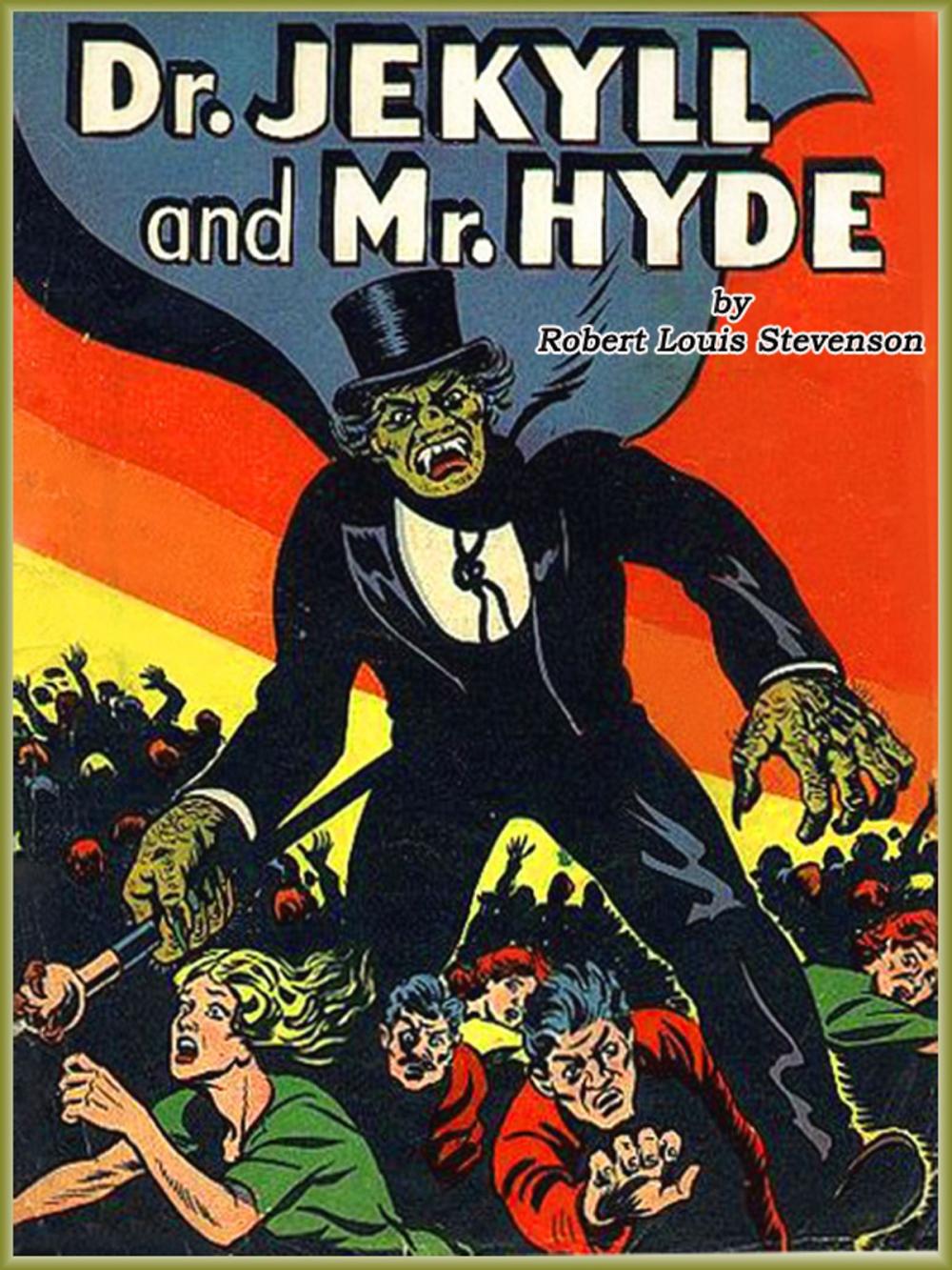 Big bigCover of THE STRANGE CASE of DR. JEKYLL AND MR. HYDE and other :3 Books (Illustrated and Free Audiobook Link)