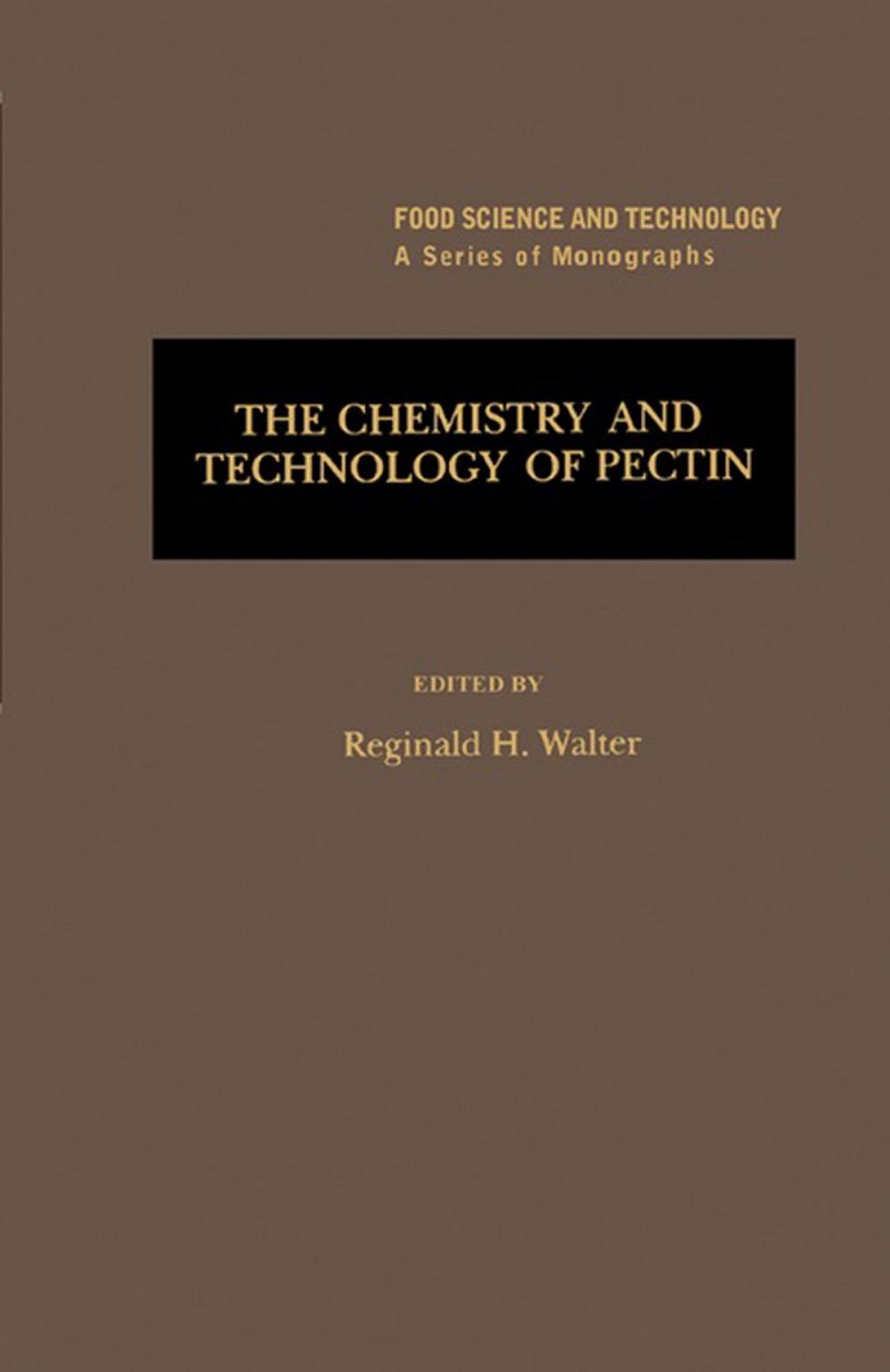 Big bigCover of The Chemistry and Technology of Pectin