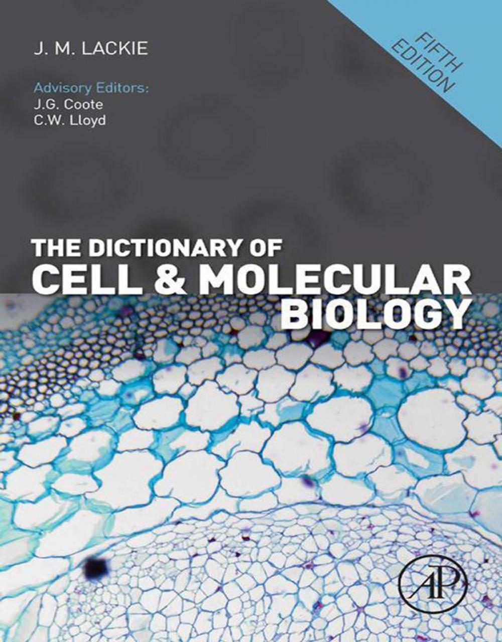 Big bigCover of The Dictionary of Cell and Molecular Biology