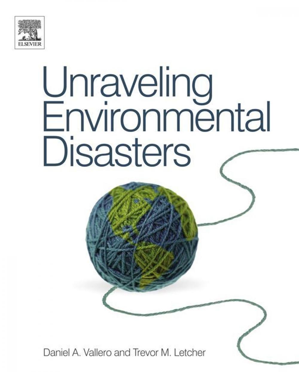 Big bigCover of Unraveling Environmental Disasters