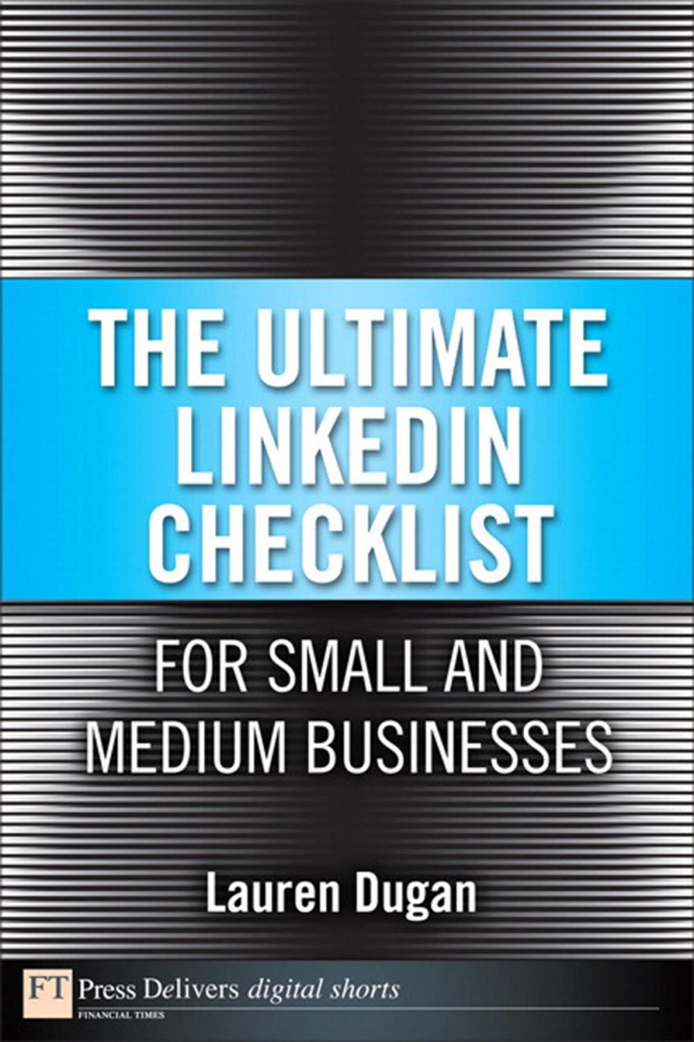 Big bigCover of The Ultimate LinkedIn Checklist For Small and Medium Businesses