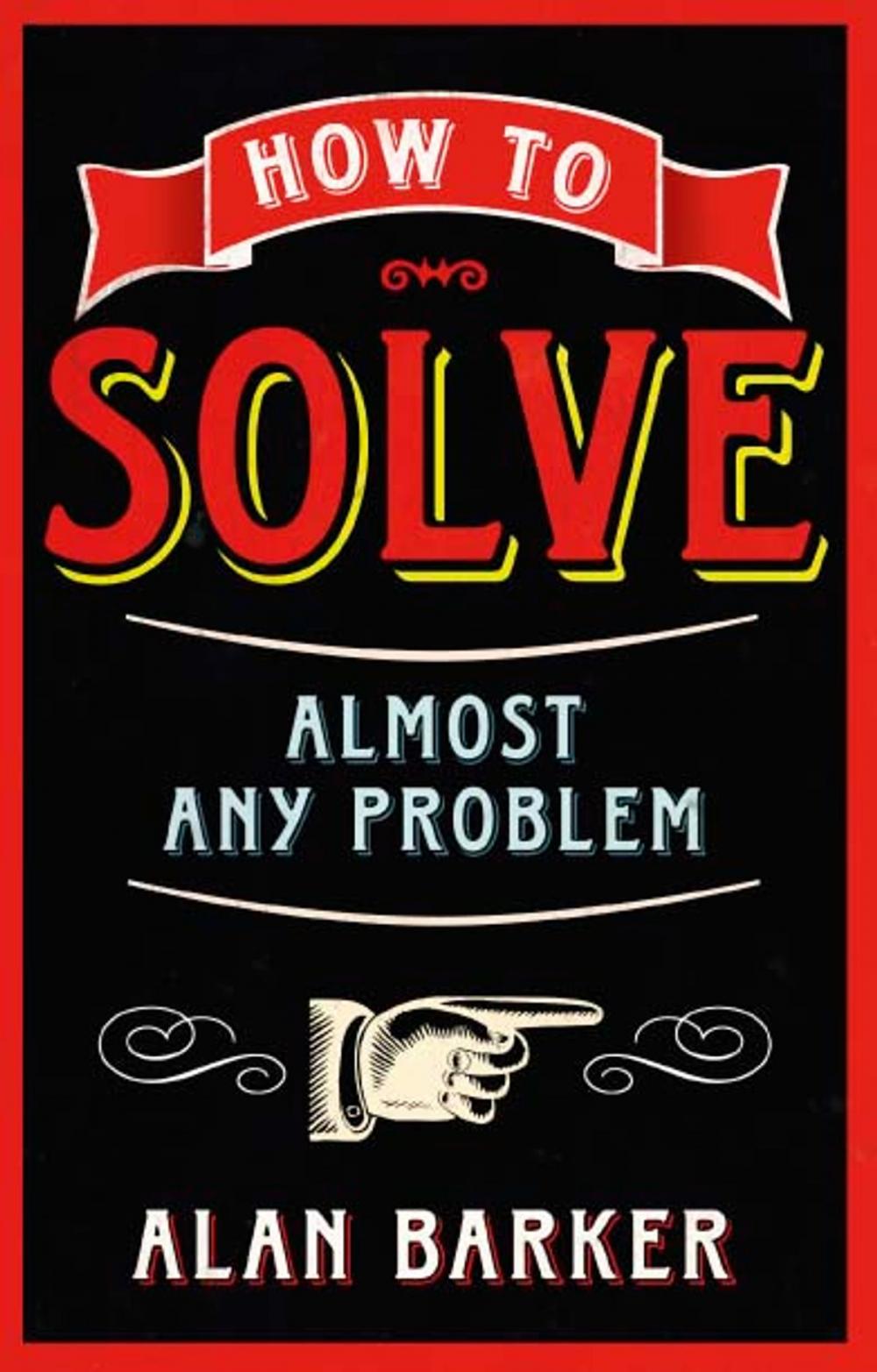 Big bigCover of How to Solve Almost Any Problem