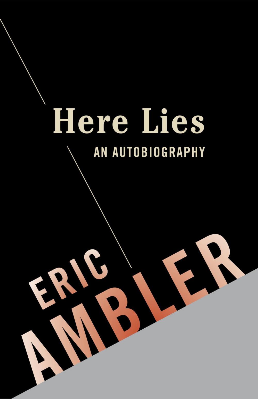 Big bigCover of Here Lies: An Autobiography