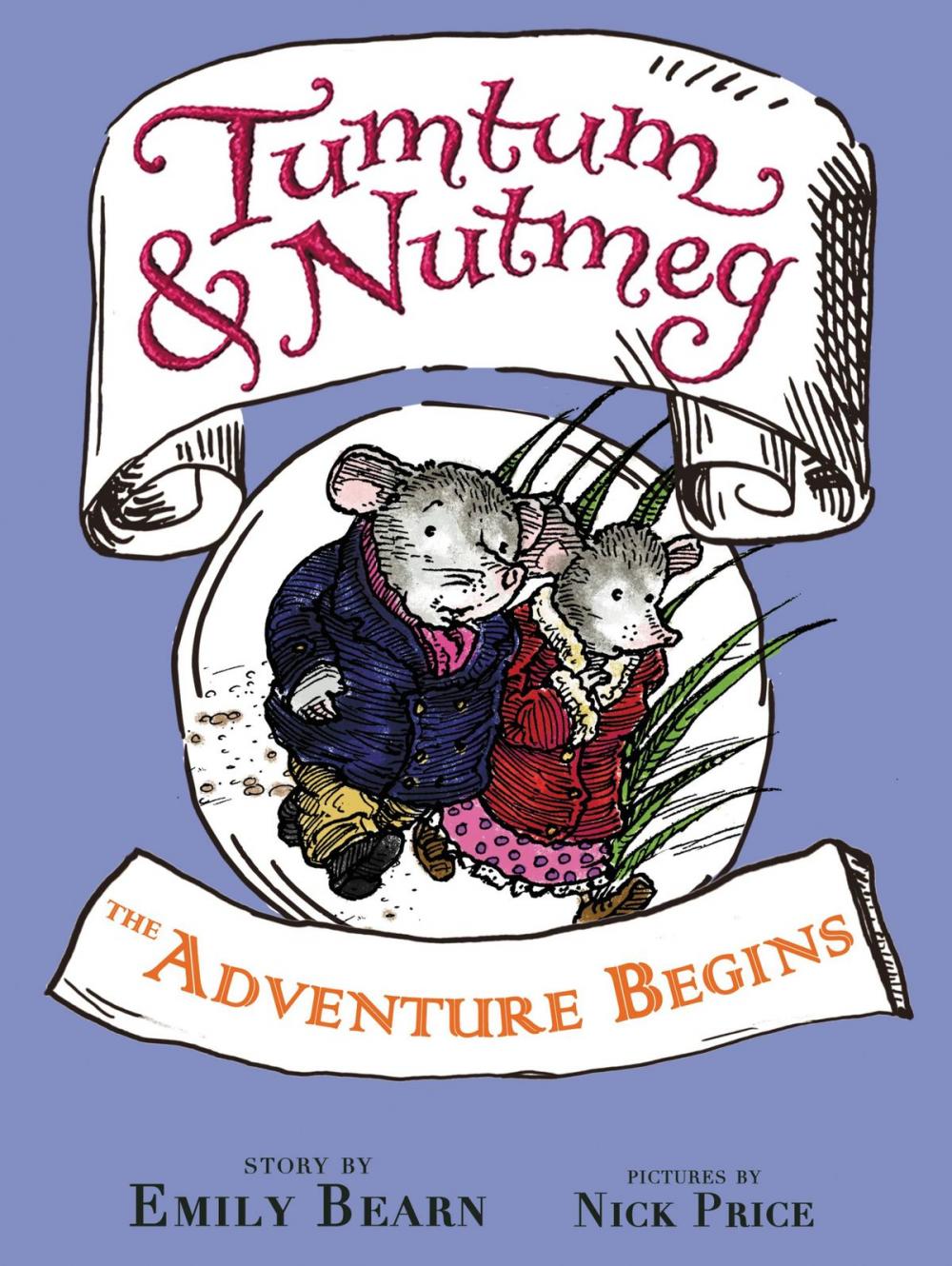 Big bigCover of Tumtum &amp; Nutmeg: The Adventure Begins