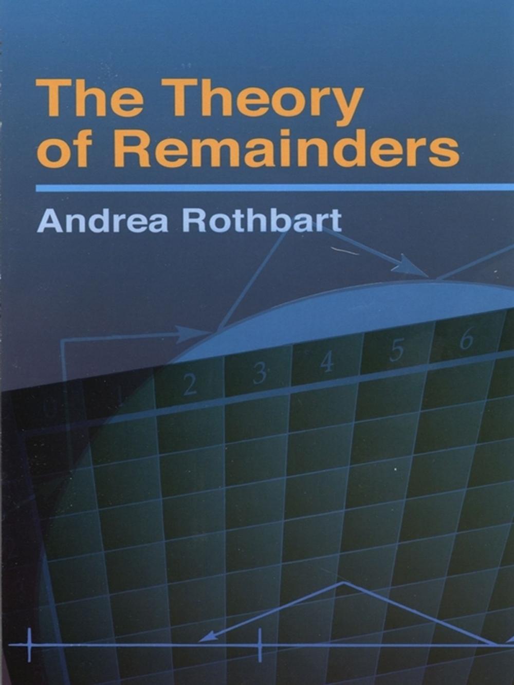 Big bigCover of The Theory of Remainders