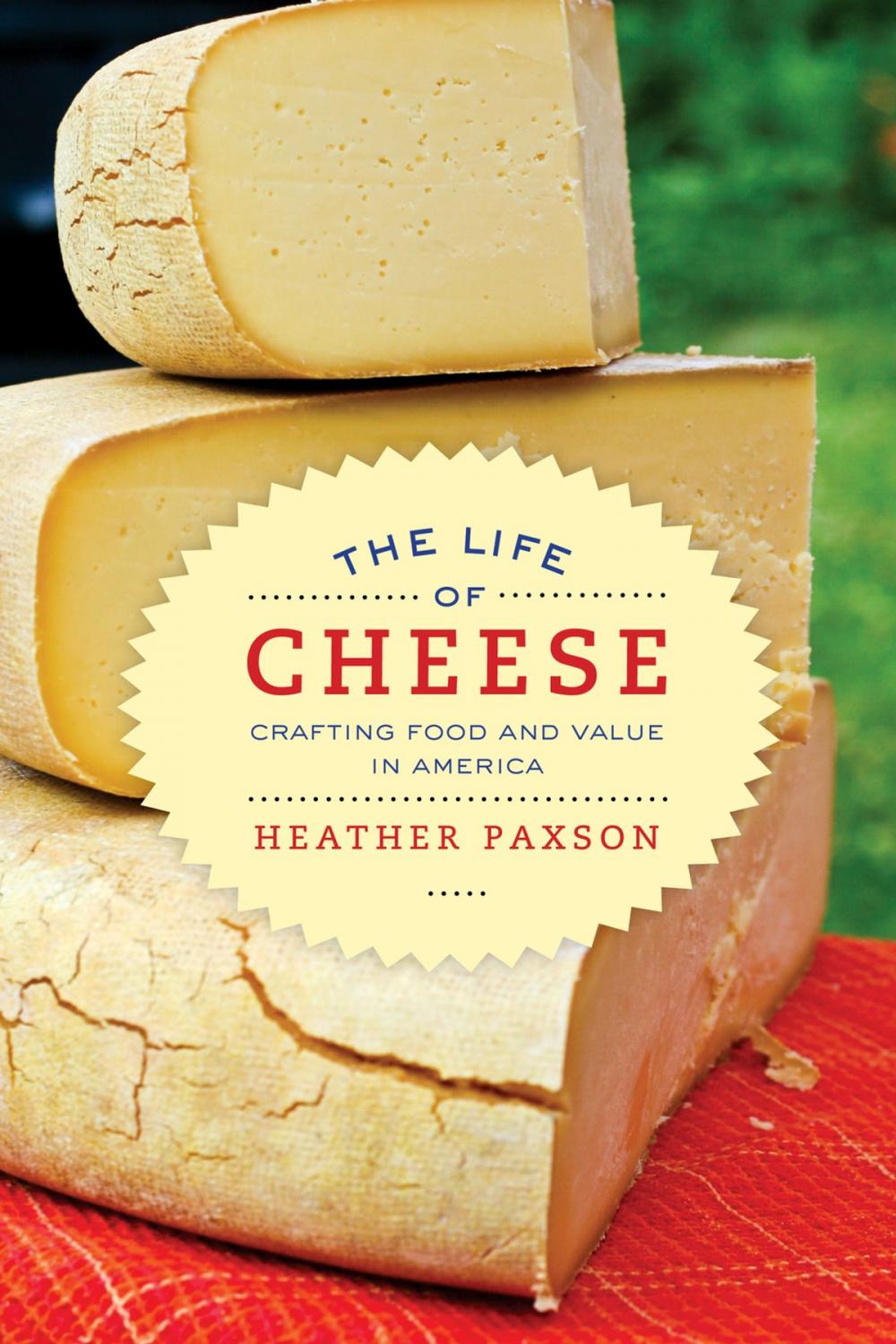 Big bigCover of The Life of Cheese