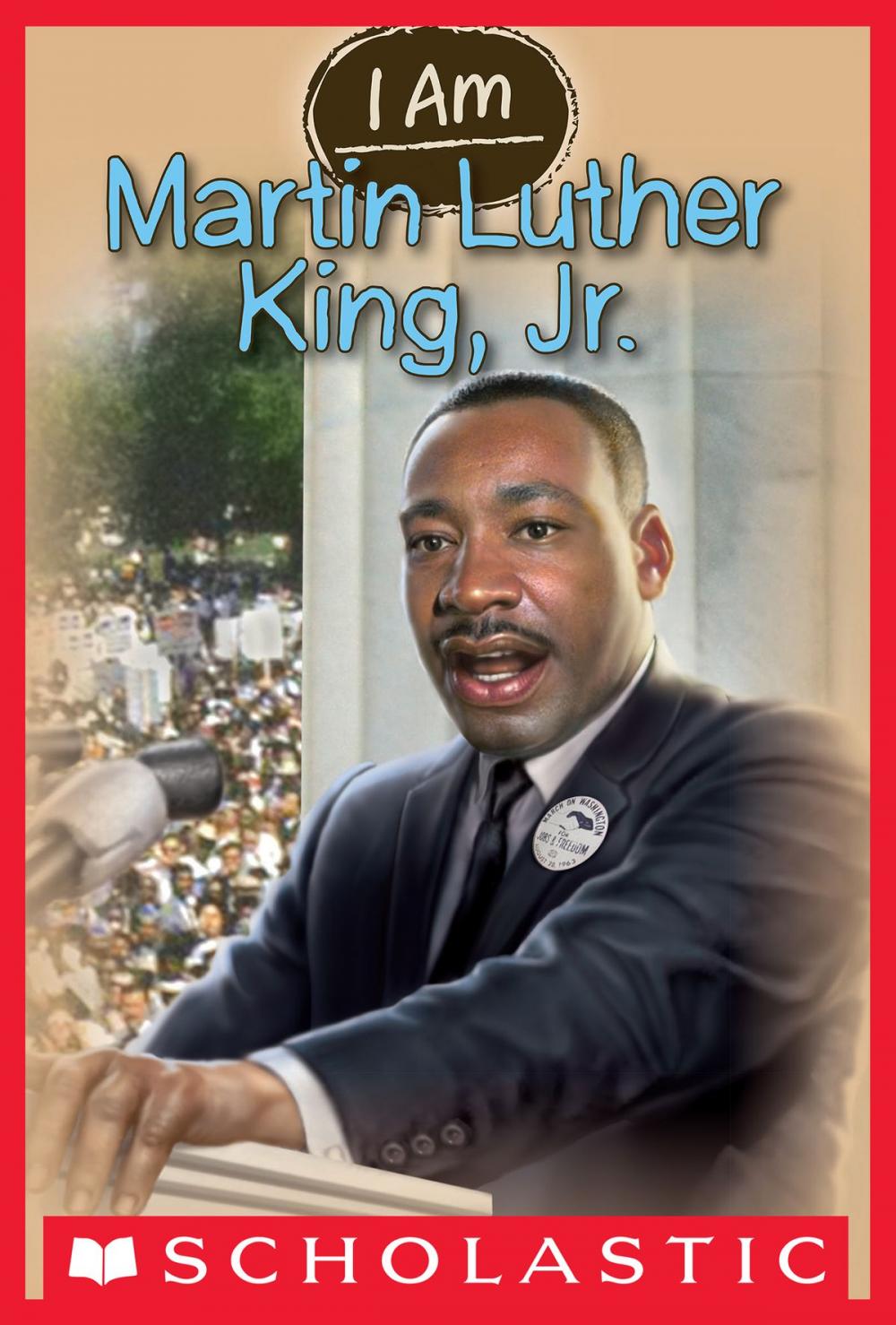 Big bigCover of I Am #4: Martin Luther King Jr.