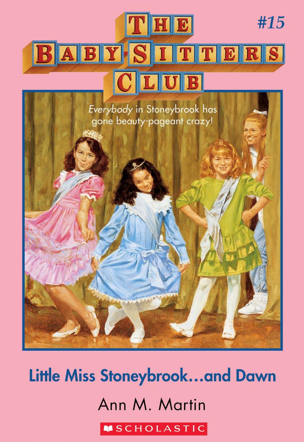 Big bigCover of The Baby-Sitters Club #15: Little Miss Stonybrook...and Dawn