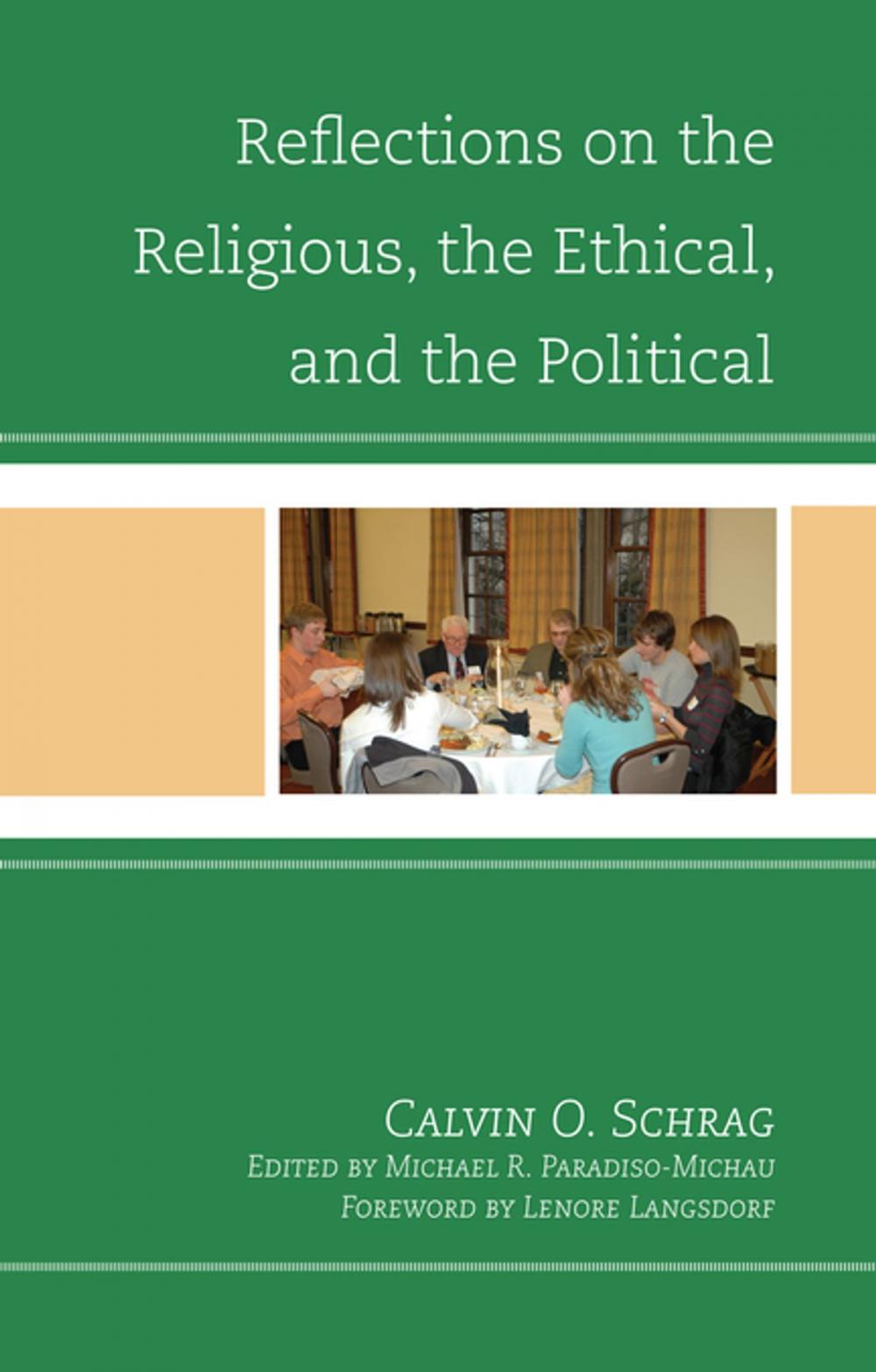 Big bigCover of Reflections on the Religious, the Ethical, and the Political