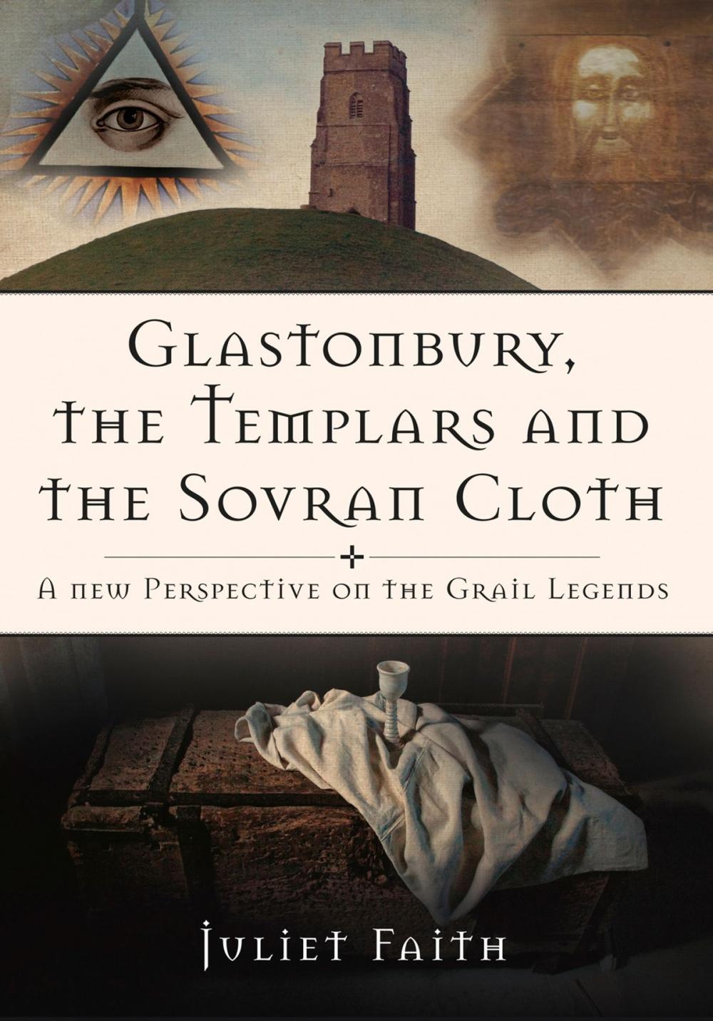 Big bigCover of Glastonbury, the Templars, and the Sovran Shroud