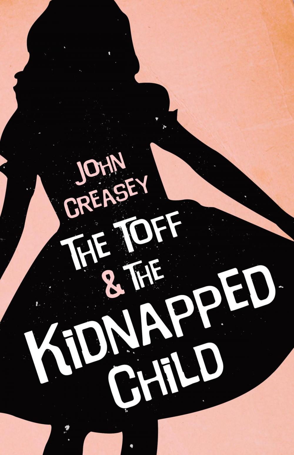 Big bigCover of The Toff And The Kidnapped Child