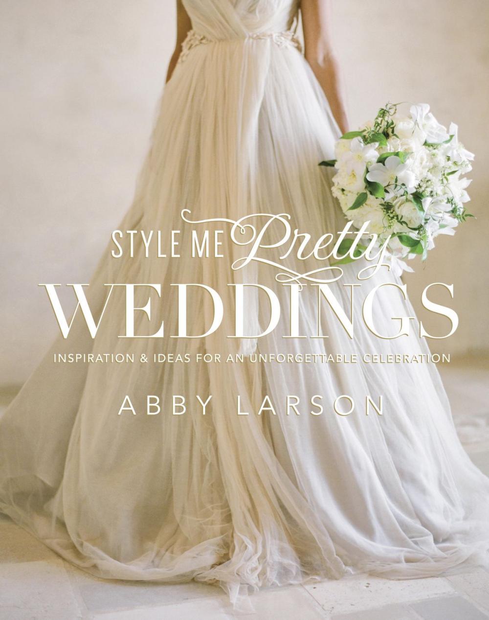 Big bigCover of Style Me Pretty Weddings