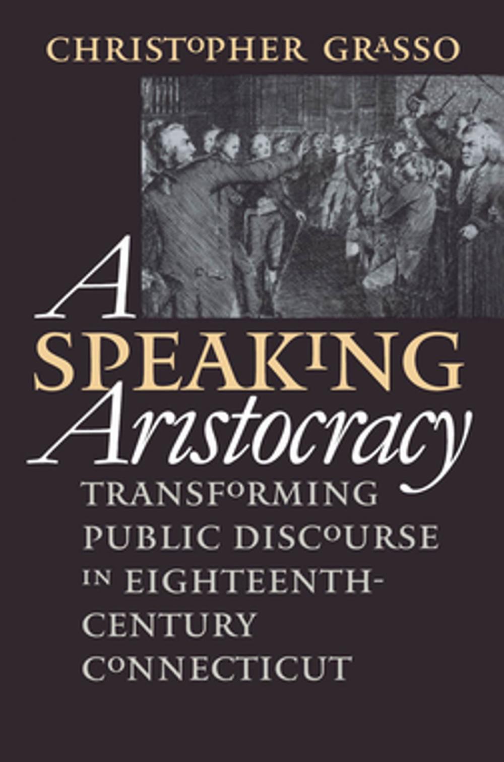 Big bigCover of A Speaking Aristocracy