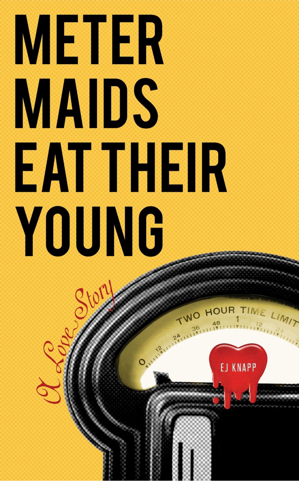 Big bigCover of Meter Maids Eat Their Young