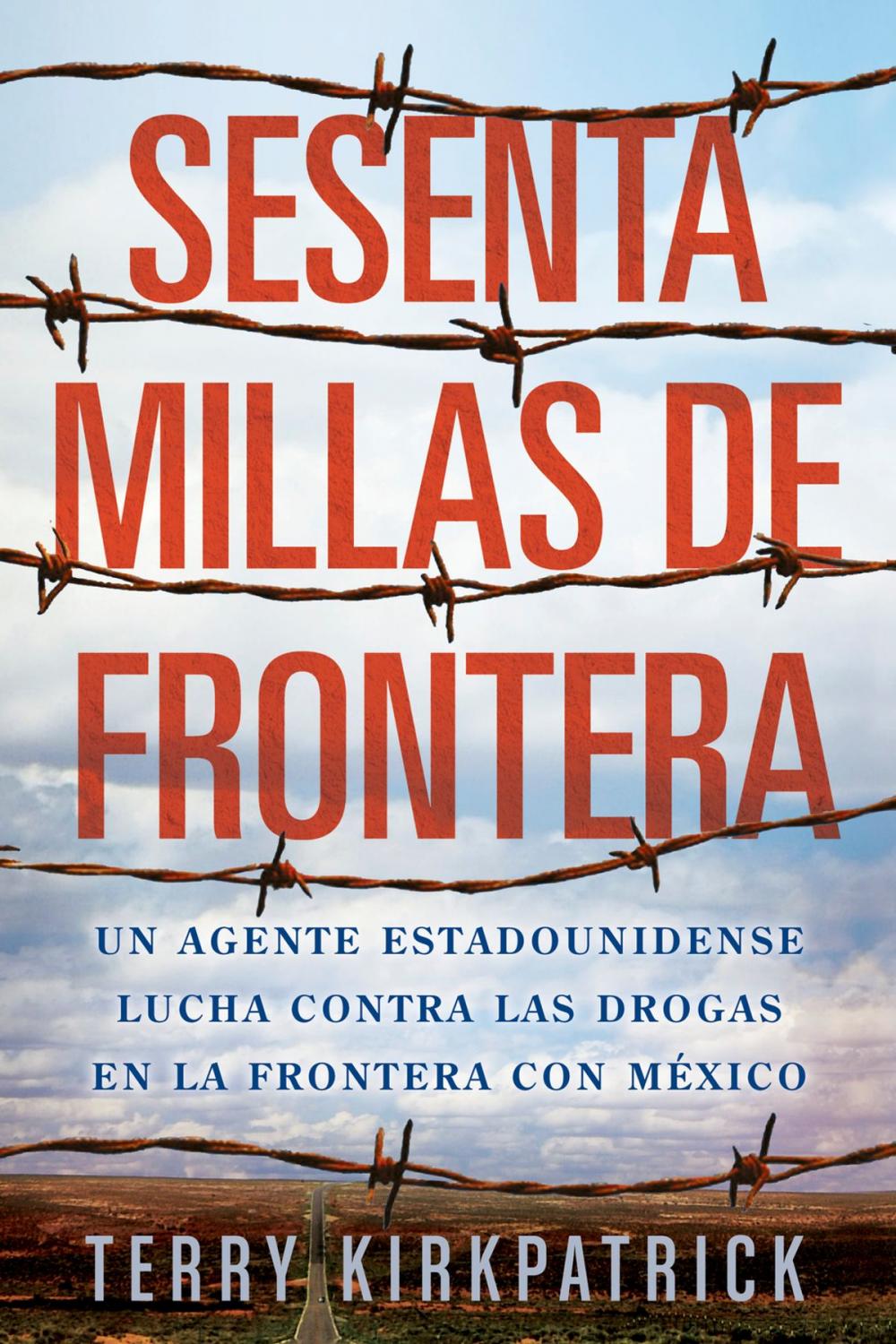 Big bigCover of Sesenta Millas de Frontera
