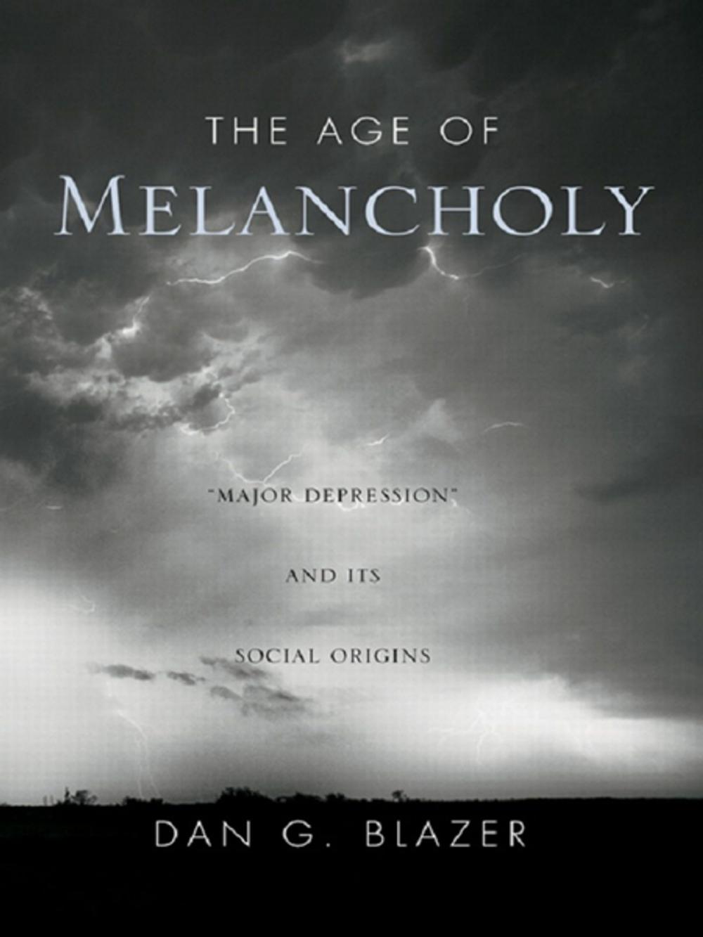 Big bigCover of The Age of Melancholy